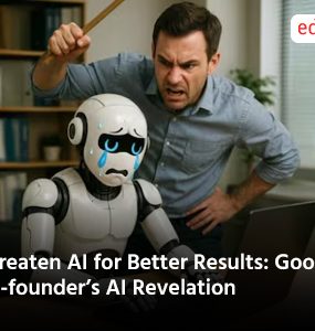 Threaten AI for Better Results: Google Co-founder’s AI Revelation