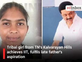 Tribal girl from TN's Kalvarayan Hills achieves IIT, fulfils late father's aspiration