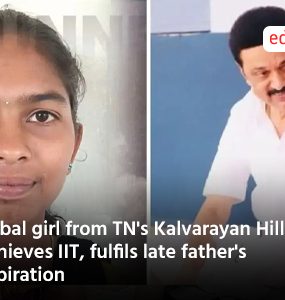 Tribal girl from TN's Kalvarayan Hills achieves IIT, fulfils late father's aspiration