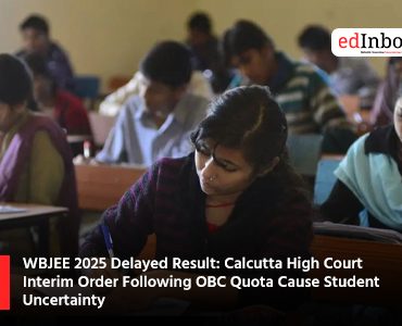 WBJEE 2025 Delayed Result: Calcutta High Court Interim Order Following OBC Quota Cause Student Uncertainty