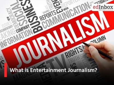 What is Entertainment Journalism?