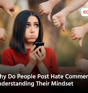 Why Do People Post Hate Comments? Understanding Their Mindset