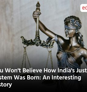 You Won't Believe How India's Justice System Was Born: An Interesting History