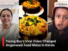 Young Boy’s Viral Video Changed Anganwadi Food Menu in Kerala