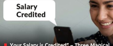 Your Salary is Credited” – Three Magical Words that Spark Dreams of Becoming a CEO One Day