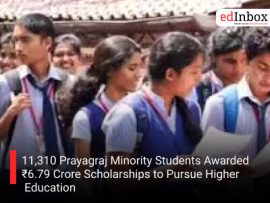 11,310 Prayagraj Minority Students Awarded ₹6.79 Crore Scholarships to Pursue Higher Education