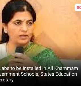AI Labs to be Installed in All Khammam Government Schools, States Education Secretary