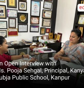 An Open Interview with Ms. Pooja Sehgal, Principal, Kanya Kubja Public School, Kanpur On Youth Engagement, Disturbances, and the Future Ahead