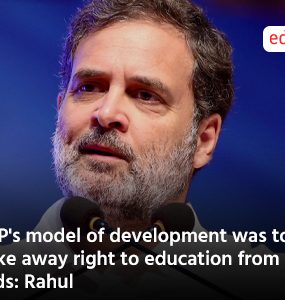 BJP's model of development was to take away right to education from poor kids: Rahul