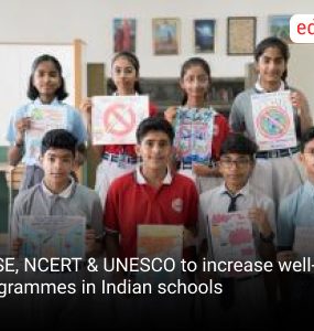 CBSE, NCERT & UNESCO to increase well-being programmes in Indian schools