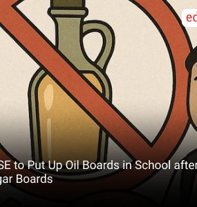CBSE to Put Up Oil Boards in School after Sugar Boards