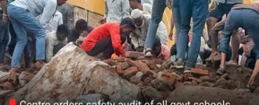 Centre orders safety audit of all govt schools following Rajasthan roof collapse that claimed 7 children