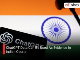 ChatGPT Data Can Be Used As Evidence In Indian Courts