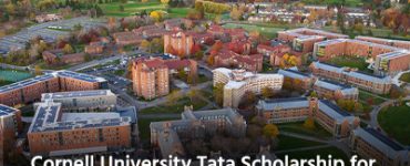 Cornell University Tata Scholarship for Indian students; locate the eligibility & more