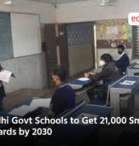 Delhi Govt Schools to Get 21,000 Smart Boards by 2030