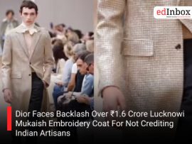 Dior Faces Backlash Over ₹1.6 Crore Lucknowi Mukaish Embroidery Coat For Not Crediting Indian Artisans