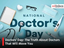 Doctors’ Day: The Truth About Doctors That Will Move You