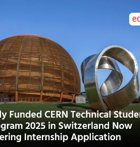 Fully Funded CERN Technical Student Program 2025 in Switzerland Now Offering Internship Application