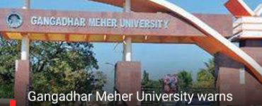 Gangadhar Meher University warns students from false reports on social networking sites