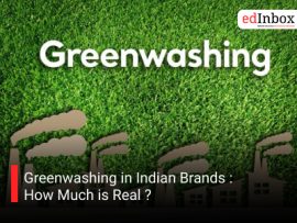 Greenwashing in Indian Brands :How Much is Real ?