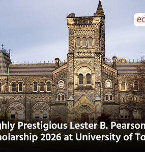 Highly Prestigious Lester B. Pearson Scholarship 2026 at University of Toronto
