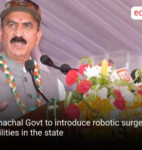 Himachal Govt to introduce robotic surgery facilities in the state