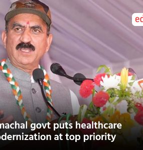 Himachal govt puts healthcare modernization at top priority
