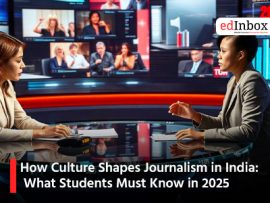 How Culture Shapes Journalism in India: What Students Must Know in 2025
