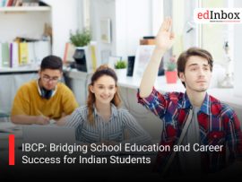 IBCP: Bridging School Education and Career Success for Indian Students