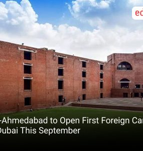 IIM-Ahmedabad to Open First Foreign Campus In Dubai This September