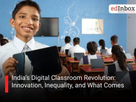 India’s Digital Classroom Revolution: Innovation, Inequality, and What Comes