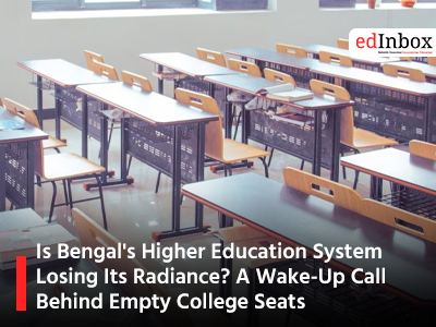 Is Bengal's Higher Education System Losing Its Radiance? A Wake-Up Call Behind Empty College Seats