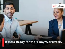 Is India Ready for the 4-Day Workweek?