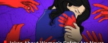 Jokes About Women’s Safety Are Never Actually Funny