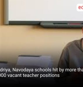 Kendriya, Navodaya schools hit by more than 12,000 vacant teacher positions