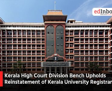 Kerala High Court Division Bench Upholds Reinstatement of Kerala University Registrar