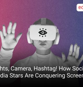 Lights, Camera, Hashtag! How Social Media Stars Are Conquering Screen