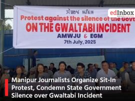 Manipur Journalists Organize Sit-In Protest, Condemn State Government Silence over Gwaltabi Incident
