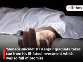 'Menace suicide': IIT Kanpur graduate takes cue from his ill-fated investment which was so full of promise