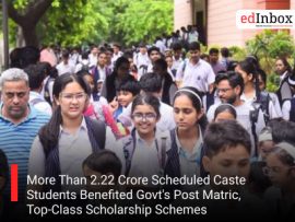 More Than 2.22 Crore Scheduled Caste Students Benefited Govt's Post Matric, Top-Class Scholarship Schemes