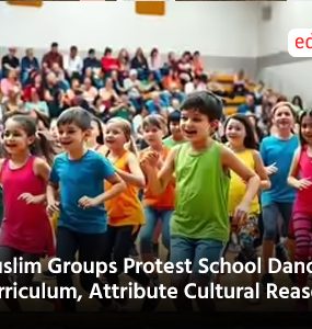 Muslim Groups Protest School Dance Curriculum, Attribute Cultural Reason
