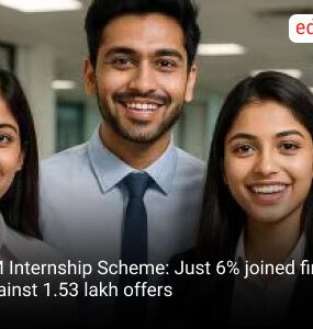 PM Internship Scheme: Just 6% joined firms against 1.53 lakh offers