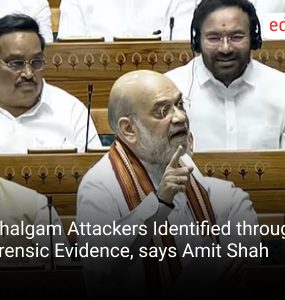 Pahalgam Attackers Identified through Forensic Evidence, says Amit Shah
