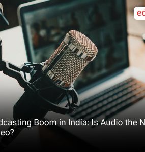 Podcasting Boom in India: Is Audio the New Video?