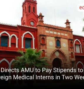 SC Directs AMU to Pay Stipends to Foreign Medical Interns in Two Weeks