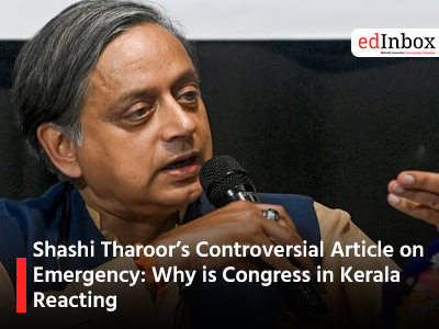 Shashi Tharoor’s Controversial Article on Emergency: Why is Congress in Kerala Reacting