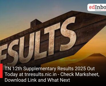 TN 12th Supplementary Results 2025 Out Today at tnresults.nic.in - Check Marksheet, Download Link and What Next
