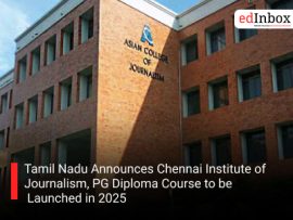 Tamil Nadu Announces Chennai Institute of Journalism, PG Diploma Course to be Launched in 2025