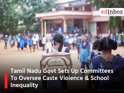 Tamil Nadu Govt Sets Up Committees To Oversee Caste Violence & School Inequality