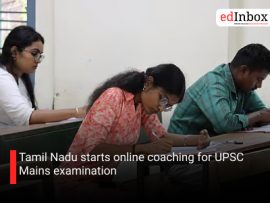 Tamil Nadu starts online coaching for UPSC Mains examination